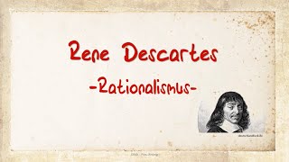 Philosophie Rationalismus nach René Descartes [upl. by Naelopan657]