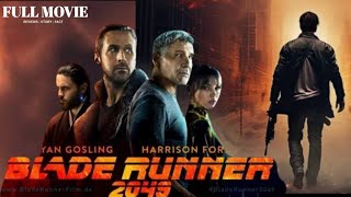 Blade Runner 2049 2017 Movie  Ryan Gosling Harrison Ford  Action Movie English Review Facts [upl. by Imak]