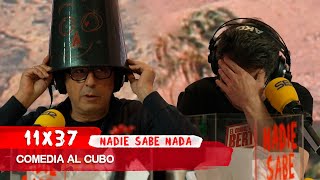 NADIE SABE NADA 11x37  Comedia al cubo [upl. by Aicyle]