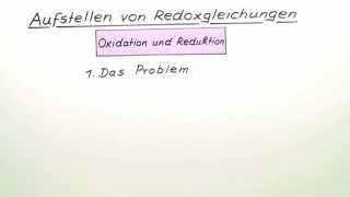 Das Aufstellen von Redoxgleichungen  Chemie  Allgemeine und anorganische Chemie [upl. by Noyad]