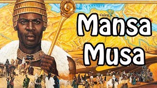 Mansa Musa The Richest Man Who Ever Lived African History Explained [upl. by Emelen]