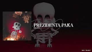 Kreativs  PREZIDENTA PAKA OFFICIAL AUDIO [upl. by Ihcur524]