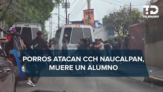 Muere alumno en CCH Naucalpan tras ataque a petardos [upl. by Innavoj]