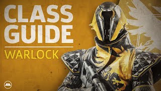 Destiny 2  Warlock Class Guide [upl. by Myrwyn]