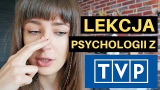 LEKCJA PSYCHOLOGII Z TVP [upl. by Annaer]