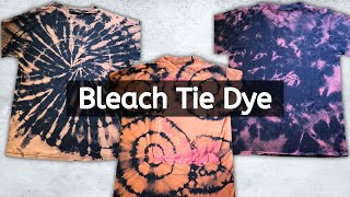 Bleach Tie Dye Tutorial  3 Different Designs [upl. by Denn743]