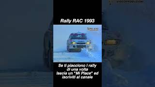 Rally RAC 1993 Short 019 classicrally rally rallyvintage [upl. by Sigismond126]