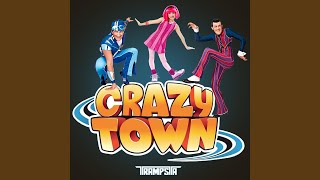 Crazy Town [upl. by Garett530]