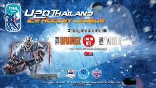 ORANGE TEAM vs WHITE TEAM  U20 Thailand Ice Hockey League 2024  Game  13 [upl. by Notsirk]