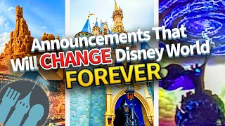 Announcements That Will Dramatically Change Disney World Forever [upl. by Huoh]