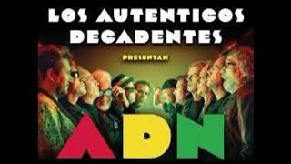 Los Auténticos Decadentes ADN Album Completo [upl. by Aiciled]