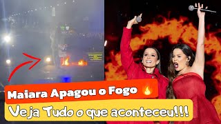 Maiara Apaga Incêndio no Palco Durante o Show [upl. by Edieh]