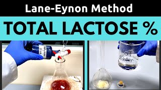 Determination of Total Lactose Percent Milk amp Milk Product  Complete ProcedureLaneEynon Method [upl. by Atteyek]