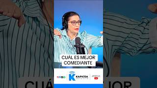 CUAL ES EL MEJOR COMEDIANTE DE REPUBLICA DOMINICANA kapicuaradioshow [upl. by Omocaig]