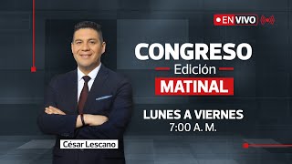 📺EN VIVO CONGRESO NOTICIAS  EDICIÓN MATINAL  18 DE NOVIEMBRE DE 2024 [upl. by Anidualc]