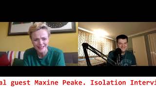 Isolation Interviews Episode 111 Maxine Peake [upl. by Miof Mela]