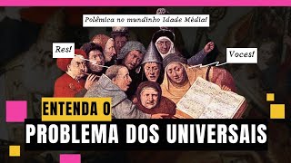 NOMINALISTAS OU REALISTAS A querela dos Universais [upl. by Madella]