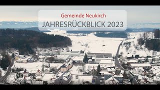 Jahresrückblick der Gemeinde Neukirch 2023 [upl. by Cardon]