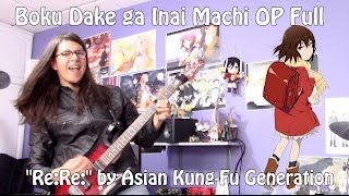 Boku Dake ga Inai Machi Opening Full  quotReRequot by Asian KungFu Generation【Band Cover】 [upl. by Leyla840]