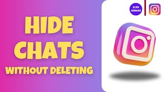 How to Hide Instagram Chat Without Deleting [upl. by Yrem407]