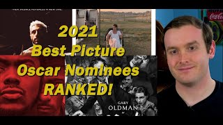 2021 Best Picture Oscar Nominees Ranked Worst To Best [upl. by Ewan]