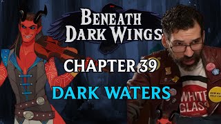 Beneath Dark Wings Ep 39  Epic Homebrew DampD  Dark Waters [upl. by Seavey165]