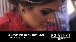 quotLookquot de Thássia Naves no JK Iguatemi Iguatemi Views [upl. by Rebekkah]