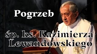 Pogrzeb ks Kazimierza Lewandowskiego [upl. by Ledah]