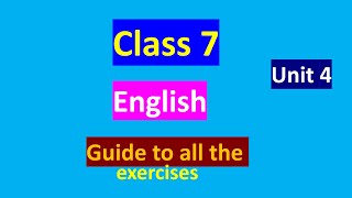 English class 7unit 4 exercises solved [upl. by Marwin]