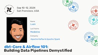 dbt core amp Airflow 101 Building data pipelines demystified [upl. by Chappy]