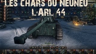 World of tanks  Les chars du Neuneu  LARL 44 [upl. by Azmah]