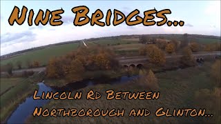 Nine Bridges Maxey Cut Near NorthboroughGlinton Peterborough [upl. by Franklyn419]