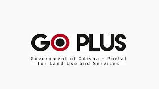 Overview of GO PLUS Government of Odisha  Portal for Land Use and Services [upl. by Antsirhc110]