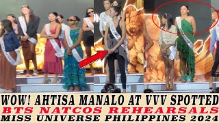 PAK AHTISA MANALO AT VVV BTS NATCOS REHEARSALS MISS UNIVERSE PHILIPPINES 2024 [upl. by Tjader]