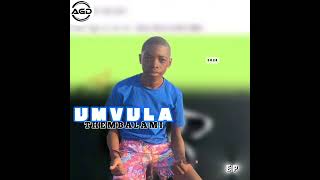 UMvula  Thembalami 2024 EP [upl. by Orwin]