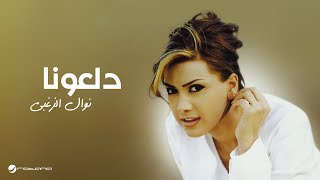 Nawal Al Zoughbi  Daloona  نوال الزغبي  دلعونا [upl. by Mialliw203]