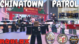 LAPD CHINATOWN MEGA PATROL Roblox ERLC CRP [upl. by Idnat]