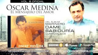 Oscar Medina  Dame Sabiduría Audio Oficial [upl. by Gardas]