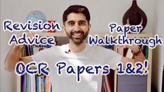 OCR Paper 1 amp 2  Revision Advice amp Paper Walkthrough [upl. by Strader]