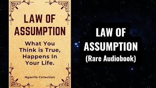 Law of Assumption  What You Think is True Happens in Your Life Audiobook NevilleGoddardampAbdullah [upl. by Pietrek]