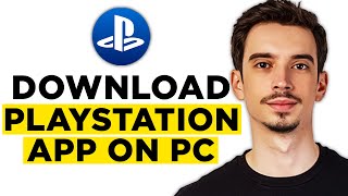 How To Download Playstation App on Pc 2024  StepbyStep Tutorial [upl. by Kate]