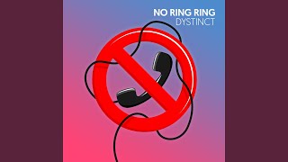 No Ring Ring [upl. by Lanette]