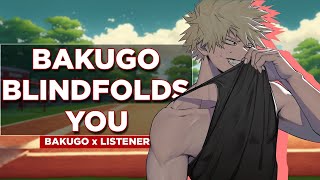 Blindfold Training  Katsuki Bakugo x Listener Audio Roleplay [upl. by Yoj]