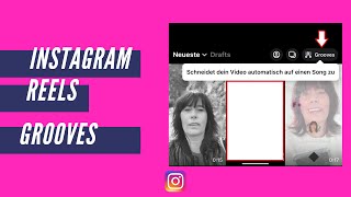 Instagram Reel erstellen mit einem Template ⭐ neue Funktion Grooves  Anleitung Reel [upl. by Anela]