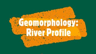 Geomorphology River Profile [upl. by Mairim519]