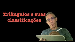 TRIÂNGULOS E SUAS CLASSIFICAÇÕES [upl. by Auj318]