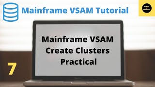 Create RRDSLDSESDS Clusters Practical  Mainframe VSAM Tutorial  Part 7 [upl. by Campagna]