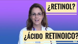 DIFERENCIAS ENTRE RETINOL Y ÁCIDO RETINOICO [upl. by Hephzibah]