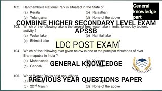 LDC question paper GK Part 😊😊 Combined Higher secondary level exam apssb Arunachal [upl. by Zicarelli669]