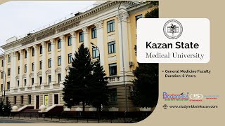 Kazan State Medical University  General Medicine Faculty MBBS  Official [upl. by Mcgregor507]